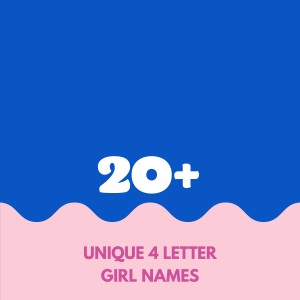 Graphic Saying 20+ 4 Letter Girl Names