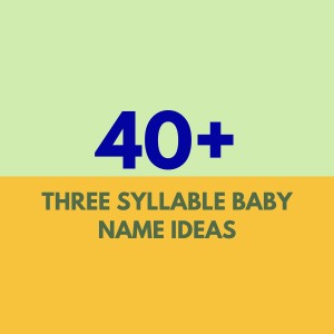 three syllable baby names graphic